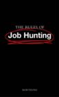 The Rules of Job Hunting - Book