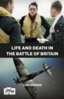 Life and Death in the Battle of Britain - Book