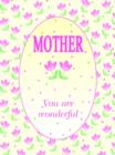Mother You are Wonderful - Book