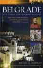 Belgrade : A Cultural and Literary History - Book