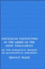 Articular Infinitives in the Greek of the New Testament : On the Exegetical Benefit of Grammatical Precision - Book