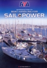 RYA Boat Handling for Sail and Power - Book