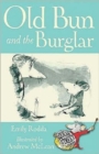 Old Bun and the Burglar - Book