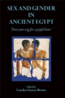 Sex and Gender in Ancient Egypt : Don Your Wig for a Joyful Hour - Book