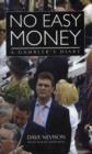 No Easy Money : A Gambler's Diary - Book