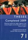 Historical Research for Higher Degrees in the United Kingdom and the Republic of Ireland: Theses Completed 2009 Pt. 71 - Book