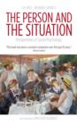 The Person and the Situation : Perspectives of Social Psychology - Book