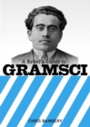 A Rebels Guide To Gramsci - Book