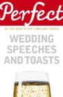 Perfect Wedding Speeches and Toasts - Book