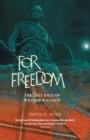 For Freedom : The Last Days of William Wallace - Book
