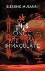 Only This Once Are You Immaculate - Book