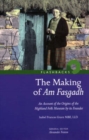The Making of Am Fasgadh : An Account of the Origins of the Highland Folk Museum by Its Founder - Book