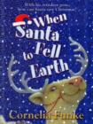 When Santa Fell to Earth - Book