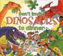 Don't Invite Dinosaurs to Dinner - Book