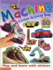 My Machine Sticker Activity Book - Book