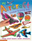 My Aircraft Sticker Activity Book - Book