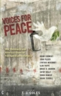 Voices for Peace : War, Resistance and America’s Quest for Full-Spectrum Dominance - Book