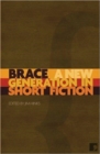 Brace : A New Generation in Short Fiction - Book