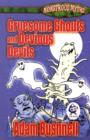 Gruesome Ghouls and Devious Devils - Book