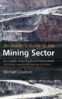 An Insider's Guide to the Mining Sector - Book
