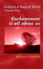 Enchantment is All About Us - Book