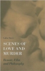 Scenes of Love and Murder - Renoir, Film and Philosophy - Book