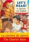 The Chariot Race/La carrera de carros - Book