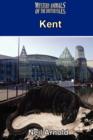 Mystery Animals of the British Isles : Kent - Book