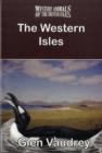THE Mystery Animals of the British Isles : The Western Isles - Book