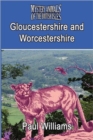 THE Mystery Animals of the Brtish Isles : Gloucestershire and Worcestershire - Book