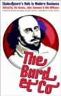 The Bard & Co. : Shakespeare's Role in Modern Business - Book