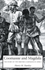 Coomassie and Magdala : The Story of Two British Campaigns in Africa - Book