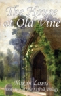 The House at Old Vine - Book