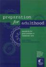 Preparation for Adulthood : Standards for good practice in residential care - eBook