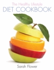 The Healthy Lifestyle Diet Cookbook - Book