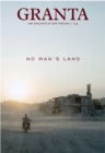 Granta 134 : No Man's Land - eBook