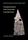 Theological Defences of the Canopic Gate in the Saite Period : Oxford Centre for Maritime Archaeology 9 - Book