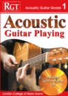 Acoustic Guitar Playing : Grade 1 - Book