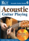 Acoustic Guitar Playing : Grade 6 - Book