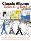 Classic Albums Colouring Book - Book