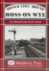 Branch Lines Around Ross-on-Wye - Book
