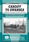 Cardiff to Swansea : Including the Cowbridge and Porthcawl Branches - Book