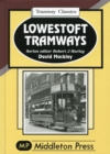 Lowestoft Tramways - Book