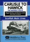 Carlisle to Hawick : The Waverley Route - Book