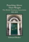 Punching Above Their Weight : The British Veterinary Association, 1882-2010 - Book