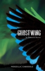 Ghostwing - Book