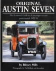 Original Austin Seven : The Restorer's Guide to All Passenger Car and Sports Models 1922-39 - Book
