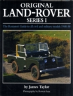 Original Land Rover Series 1 : The Restorer's Guide to Civil & Military Models 1948-58 - Book