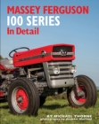 Massey Ferguson 100 Series in Detail - Book