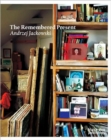 Remembered Present: Andrzej Jackowski - Book